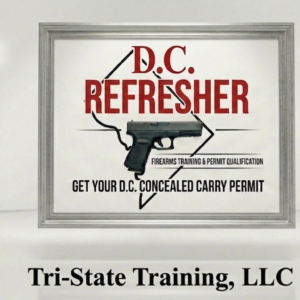 District of Columbia and Maryland Concealed Carry Wear and Carry combined permit training class o