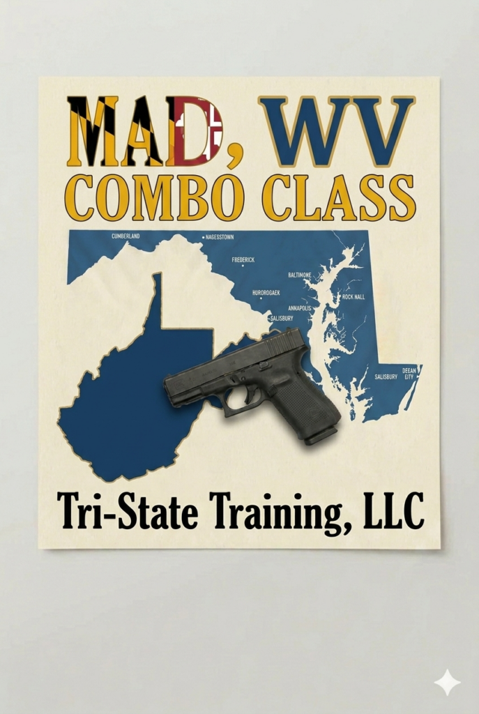 Maryland and West Virginia concealed carry combo class poster by Tri-State Training, LLC